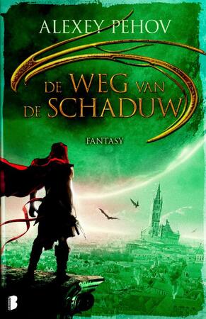 Weg van de schaduw - Alexey Pehov Weg van de schaduw - Alexey Pehov