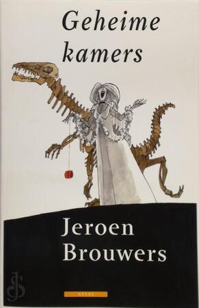 Geheime kamers - Jeroen Brouwers Geheime kamers - Jeroen Brouwers