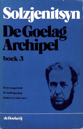 De Goelag archipel, 1918-1956. - Aleksandr Solzjenitsyn, D. Peet De Goelag archipel, 1918-1956. - Aleksandr Solzjenitsyn, D. Peet