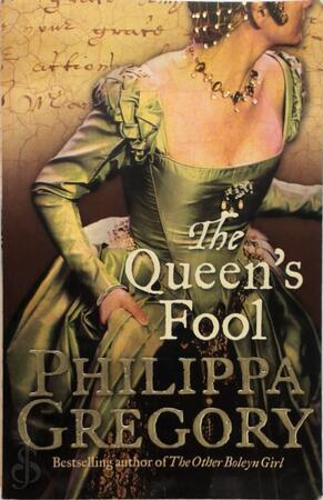 Queen's Fool - Philippa Gregory