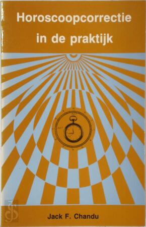 Horoscoopcorrectie in de praktijk - Jack F. Chandu