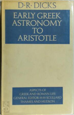 Early Greek Astronomy to Aristotle - D. R. Dicks Early Greek Astronomy to Aristotle - D. R. Dicks