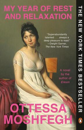 My year of rest and relaxation - Ottessa Moshfegh My year of rest and relaxation - Ottessa Moshfegh