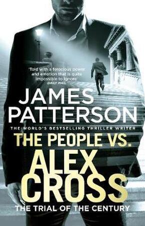 The People vs. Alex Cross - James Patterson