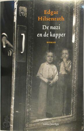 De nazi en de kapper - Edgar Hilsenrath De nazi en de kapper - Edgar Hilsenrath