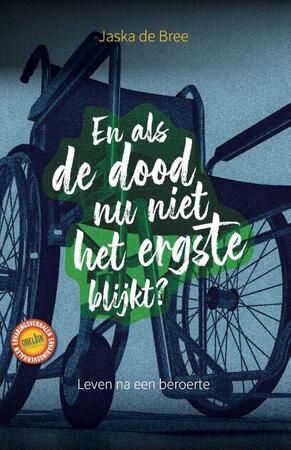 Als de dood nu niet het ergste blijkt? - Jaska de Bree Als de dood nu niet het ergste blijkt? - Jaska de Bree