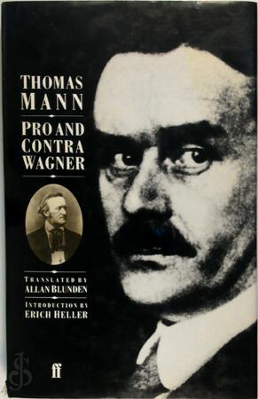Pro and Contra Wagner - Thomas Mann Pro and Contra Wagner - Thomas Mann