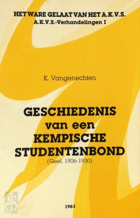 Geschiedenis van een Kempische studentenbond - K. Vangenechten