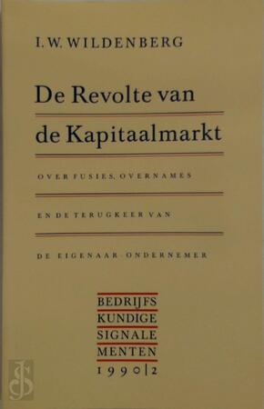 Revolte van de kapitaalmarkt - I.W. Wildenberg