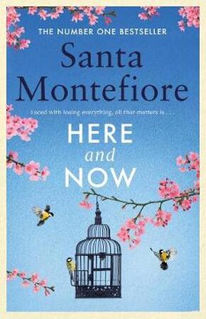 Here and now - Santa Montefiore Here and now - Santa Montefiore