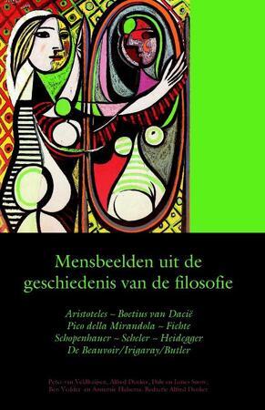 Mensbeelden uit de geschiedenis van de filosofie - Peter van Veldhuijsen, Alfred Denker, Ben Vedder, Annemie Halsema