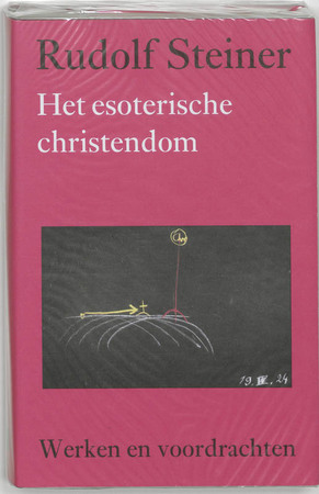 Het esoterische christendom - Rudolf Steiner Het esoterische christendom - Rudolf Steiner