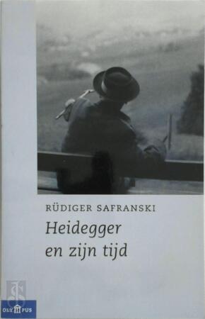 Heidegger en zijn tijd - Rüdiger Safranski Heidegger en zijn tijd - Rüdiger Safranski