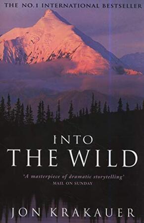 Into the wild - Jon Krakauer Into the wild - Jon Krakauer