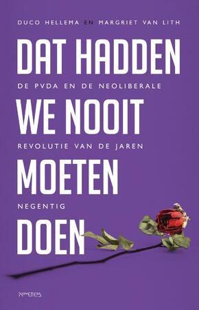 Dat hadden we nooit moeten doen - Duco Hellema, Margriet van Lith Dat hadden we nooit moeten doen - Duco Hellema, Margriet van Lith