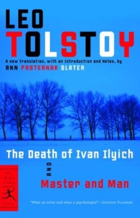 Death of ivan ilyich and, master and man - Leo Tolstoy Death of ivan ilyich and, master and man - Leo Tolstoy