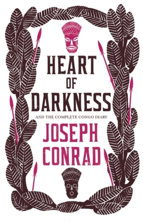 Heart of Darkness and the Complete Congo Diary - Joseph Conrad