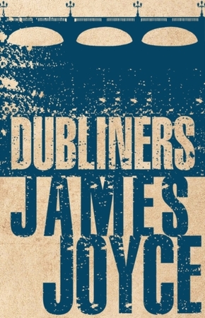 Dubliners - James Joyce