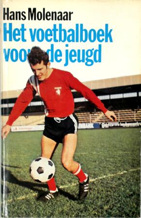 Voetbalboek voor de jeugd - Hans Molenaar