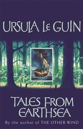 Tales from Earthsea - Ursula Le Guin Tales from Earthsea - Ursula Le Guin