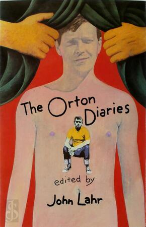 The Orton Diaries - John Lahr