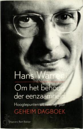 Om het behoud der eenzaamheid - Hans Warren