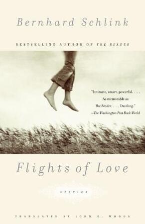 Flights of Love - Bernhard Schlink Flights of Love - Bernhard Schlink