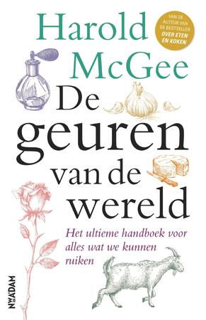 De geuren van de wereld - Harold McGee De geuren van de wereld - Harold McGee