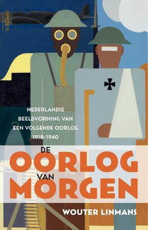 De oorlog van morgen - Wouter Linmans De oorlog van morgen - Wouter Linmans