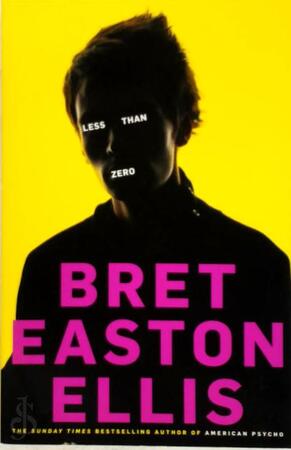 Less Than Zero - Bret Easton Ellis Less Than Zero - Bret Easton Ellis