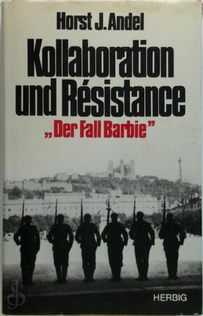 Kollaboration und Résistance - Kollaboration und Résistance -