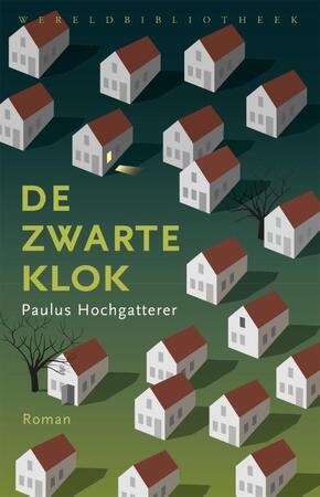 De zwarte klok - Paulus Hochgatterer