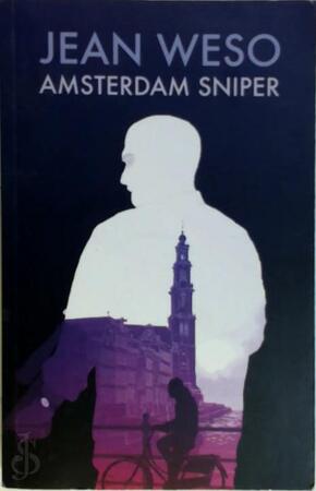 Amsterdam Sniper - Jean Weso