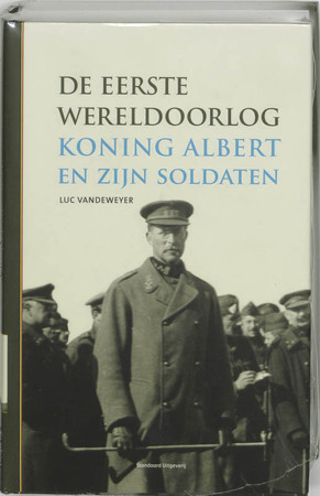 Eerste Wereldoorlog - L. Vandeweyer Eerste Wereldoorlog - L. Vandeweyer