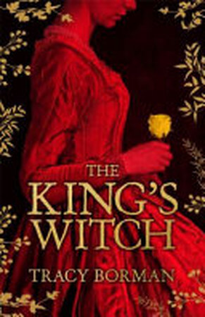 The King's Witch - Tracy Borman The King's Witch - Tracy Borman