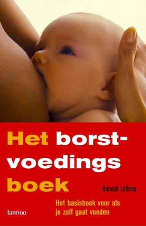 Het borstvoedingsboek - H. Lothrop
