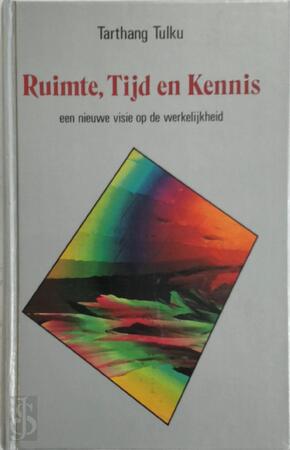 Ruimte, tijd en kennis - Tarthang (tulku.), Robert Hartzema, Hal Gurish, Herbert V. Guenther Ruimte, tijd en kennis - Tarthang (tulku.), Robert Hartzema, Hal Gurish, Herbert V. Guenther