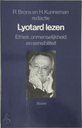 Lyotard lezen: ethiek, onmenselijkheid en sensibiliteit - R. Brons [Red.], H. Kunneman [Red.]