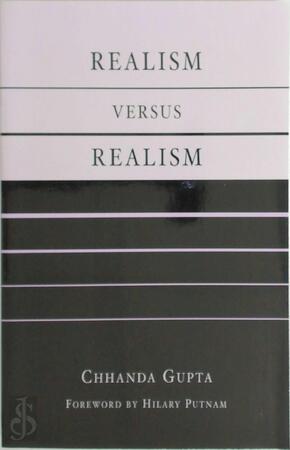 Realism Versus Realism - Chhanda Gupta