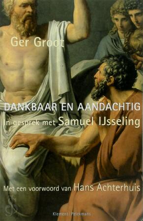 Dankbaar en aandachtig - Ger Groot