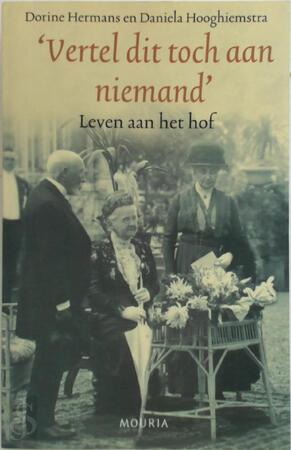 'Vertel dit toch aan niemand' - Dorine Hermans, Daniela Hooghiemstra 'Vertel dit toch aan niemand' - Dorine Hermans, Daniela Hooghiemstra