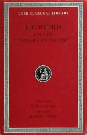 On the nature of things - Lucretius On the nature of things - Lucretius