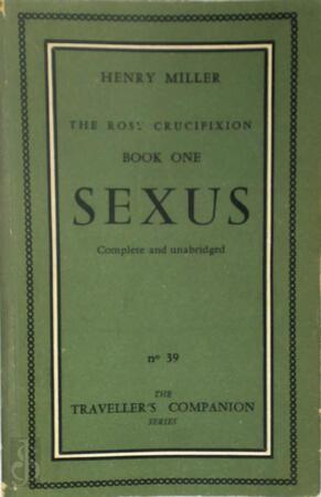 Sexus - Henry Miller Sexus - Henry Miller