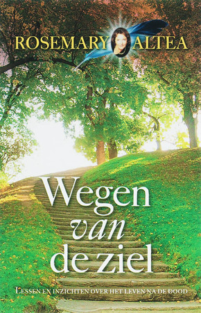 Wegen van de ziel - R. Altea Wegen van de ziel - R. Altea