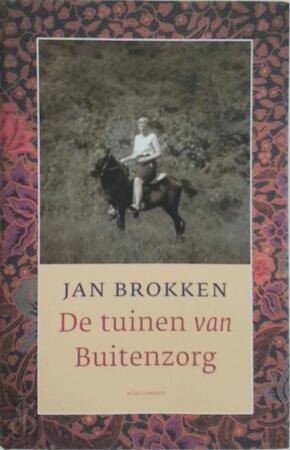 De tuinen van Buitenzorg - Jan Brokken De tuinen van Buitenzorg - Jan Brokken