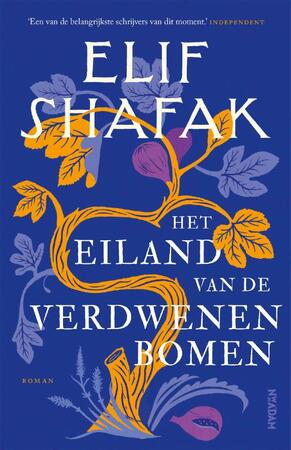 Het eiland van de verdwenen bomen - Elif Shafak Het eiland van de verdwenen bomen - Elif Shafak