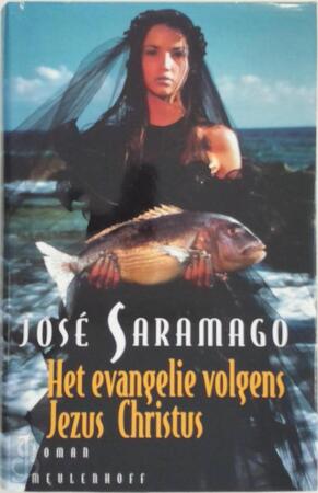Het evangelie volgens Jezus Christus - J. Saramago