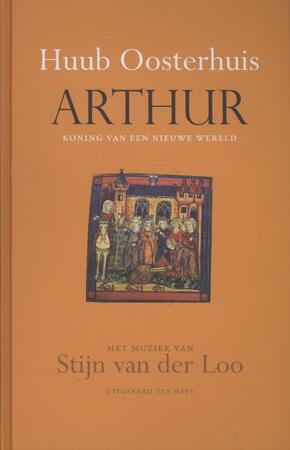 Arthur - Huub Oosterhuis, Stijn van der Loo Arthur - Huub Oosterhuis, Stijn van der Loo
