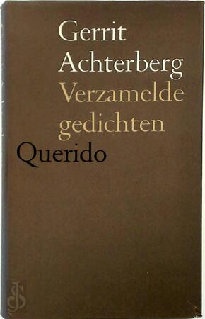 Verzamelde gedichten - Gerrit Achterberg Verzamelde gedichten - Gerrit Achterberg