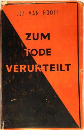 Zum Tode verurteilt - Jef Van Hooff Zum Tode verurteilt - Jef Van Hooff